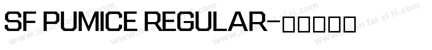 SF Pumice Regular字体转换